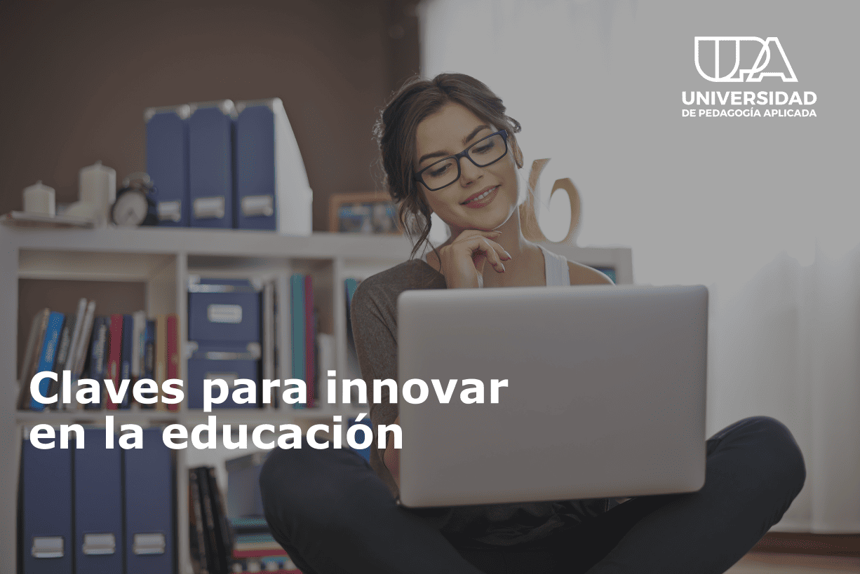 Claves para innovar en la educación